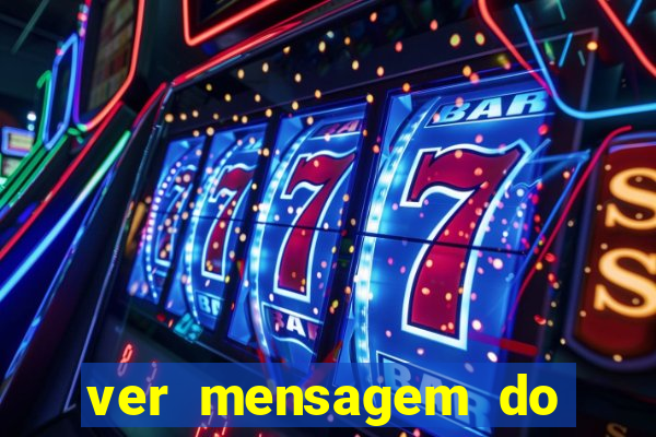 ver mensagem do bingo da amizade